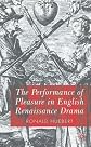 The Performance of Pleasure in English Renaissance Drama