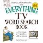The Everything TV Word Search Book: A new season of TV puzzles - with no reruns! (Everything Series)