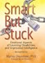 Smart but Stuck: What Every Therapist Needs to Know About Learning Disabilities and Imprisoned Intelligence