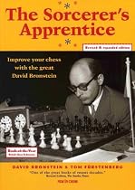 The Sorcerer's Apprentice: Improve Your Chess with the Great David Bronstein (New in Chess)