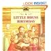 A Little House Birthday (My First Little House)