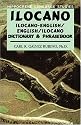Ilocano-English/English-Ilocano Dictionary & Phrasebook