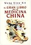 El Gran Libro de la Medicina China = The Complete Book of Chinese Medicine