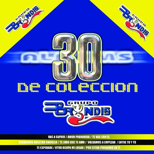 Grupo Bryndis - 30 de Coleccion - Zortam Music