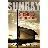 Sunray: The Death and Life of Captain Nichola Goddardby Valerie Fortney