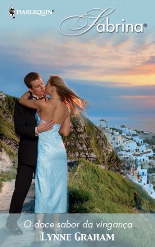 O doce sabor da vingança (Sabrina) (Portuguese Edition)