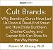 Cult Brands: Why Branding Gurus Have Led Us Down a Dead-End Street and How Emile Durkheim, Charles Cooley, and Captain Kir