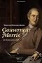 Gouverneur Morris: An Independent Life
