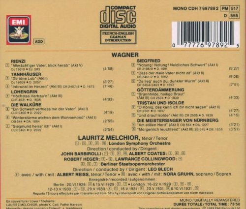 Lauritz Melchior Sings Wagner Opera Arias from Rienzi, Tannhauser, Lohengrin, Die Walkure, Siegfried, Gotterdammerung, Tristan und Isolde, and Die Meistersinger EMI Great Recordings of the Century