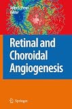 Retinal and Choroidal Angiogenesis