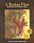 A Broken Flute: The Native Experience in Books for Children (Contemporary Native American Communities)