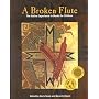 A Broken Flute: The Native Experience in Books for Children (Contemporary Native American Communities)