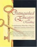 Distinguished Educators on Reading: Contributions That Have Shaped Effective Literacy Instruction (Ica-Lea Handbook)