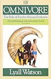 Omnivore : the role of food in human evolution