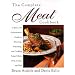 The Complete Meat Cookbook: A Juicy and Authoritative Guide to Selecting, Seasoning and Cooking Today's Beef, Pork, Lamb and Veal