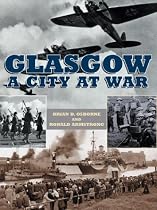 Glasgow: A City at War