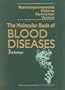 The Molecular Basis of Blood Disease
