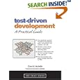Test-Driven Development: A Practical Guide (The Coad Series) by David Astels