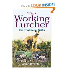 The Working Lurcher: The Traditional Skills
