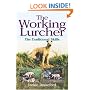 The Working Lurcher: The Traditional Skills
