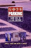 Lots of Parking: Land Use in a Car Culture