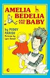 Amelia Bedelia and the Baby
