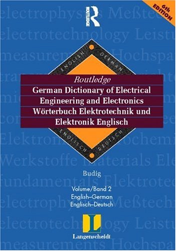 German Dictionary of Electrical Engineering: 2 (Routledge Bilingual Specialist Dictionaries)