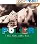 Poker: Bets, Bluffs, and Bad Beats