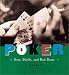 Poker: Bets, Bluffs & Bad Beats