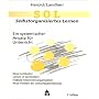 SOL - Selbstorganisiertes Lernen: Ein systemischer Ansatz f�r Unterricht