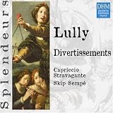 Lully - Divertissements
