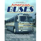 American Buses: City, School Yard and Highway (Crestline Series)