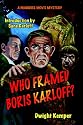 Who Framed Boris Karloff?