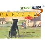 Orville: A Dog Story (Bccb Blue Ribbon Fiction Books (Awards))