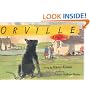 Orville: A Dog Story (Bccb Blue Ribbon Fiction Books (Awards))
