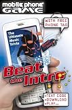 Beat the Intro Mobile Phone Game