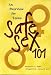 Safe
Sex
101:
An
Overview
for
Teens
(Teen
Overviews)