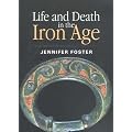 Life and Death in the Iron Age (Archaeology, history, and classical studies)