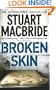 Broken Skin