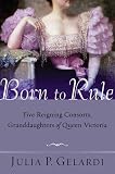 Born to Rule