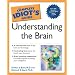 The Complete Idiot's Guide to Understanding the Brain