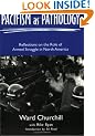 Pacifism as Pathology: Reflections on the Role of Armed Struggle in North America