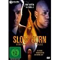 Slow Burn - Verf�hrerische Falle