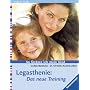 Legasthenie: Das neue Training. So f�rdere ich mein Kind