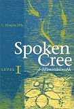 Spoken Cree: Level One