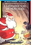 Le premier Noël du Père Noël