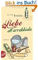 Liebe all'arrabbiata: Roman