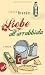 Liebe all'arrabbiata: Roman
