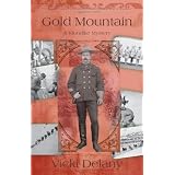 Gold Mountain: A Klondike Mysteryby Vicki Delany