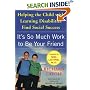 It's So Much Work to Be Your Friend: Helping the Child with Learning Disabilities Find Social Success